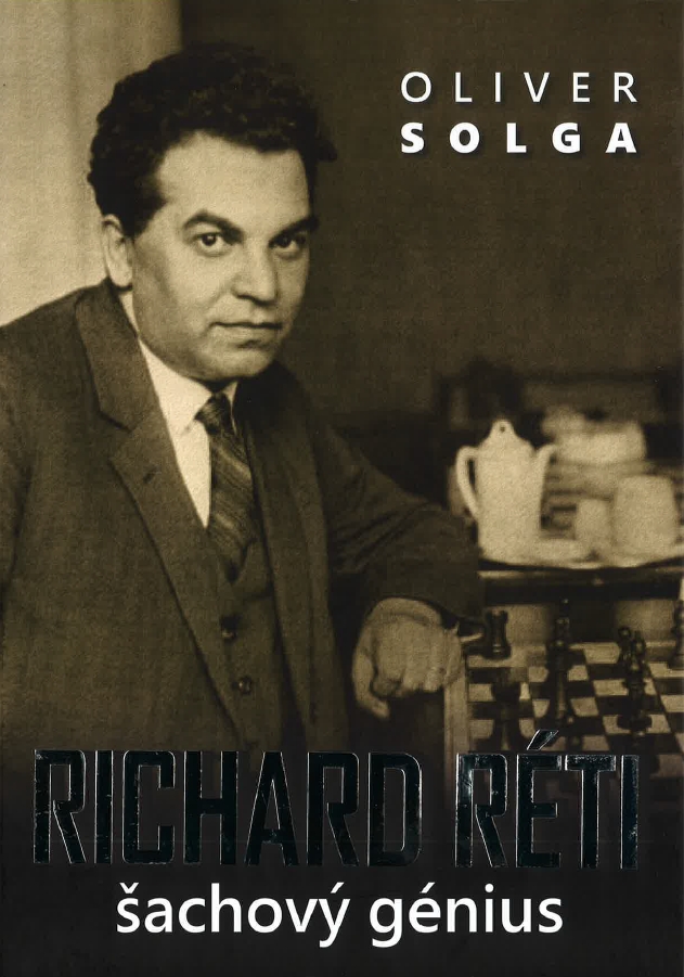 Richard Réti – šachový génius